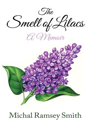 cover image of The Smell of Lilacs